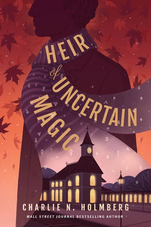 Heir of Uncertain Magic (Whimbrel House #2) by Charlie N. Holmberg