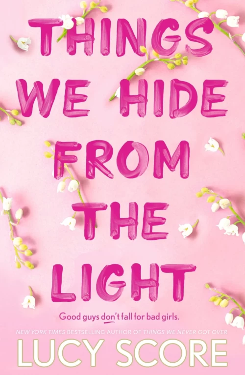 Things We Hide From The Light (Knockemout #2) by Lucy Score