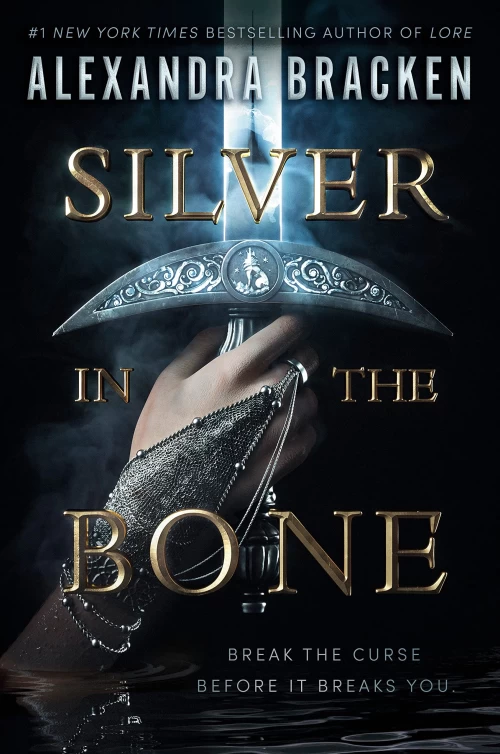 Silver in the Bone (Silver in the Bone #1) by Alexandra Bracken