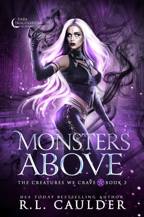 Monsters Above (The Creatures We Crave #3) by R.L. Caulder