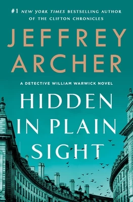 Hidden in Plain Sight (William Warwick #2) by Jeffrey Archer