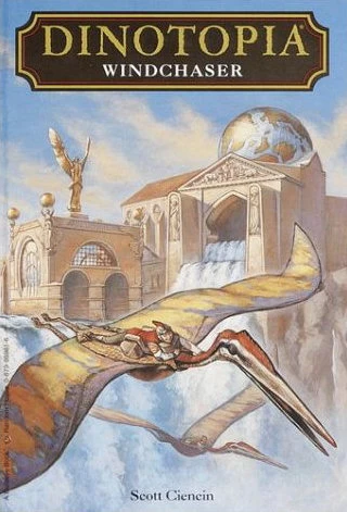 Windchaser (Dinotopia Digest Novels #1) by Scott Ciencin