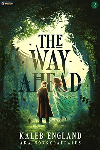The Way Ahead 2 (The Way Ahead #2) by Kaleb England