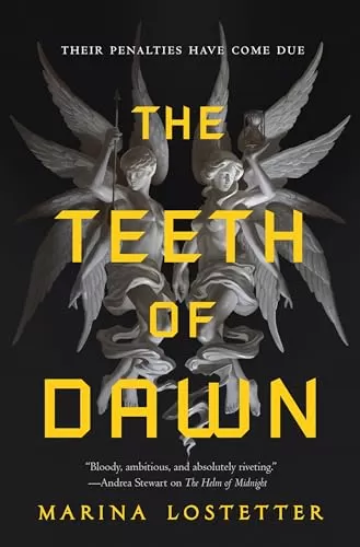 The Teeth of Dawn (The Five Penalties #3) by Marina J. Lostetter