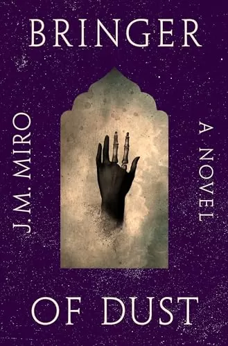 Bringer of Dust (The Talents #2) by J.M. Miro