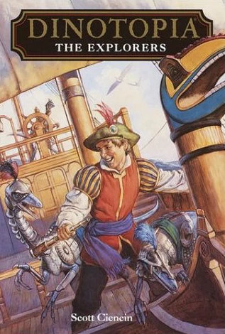The Explorers (Dinotopia Digest Novels #14) by Scott Ciencin