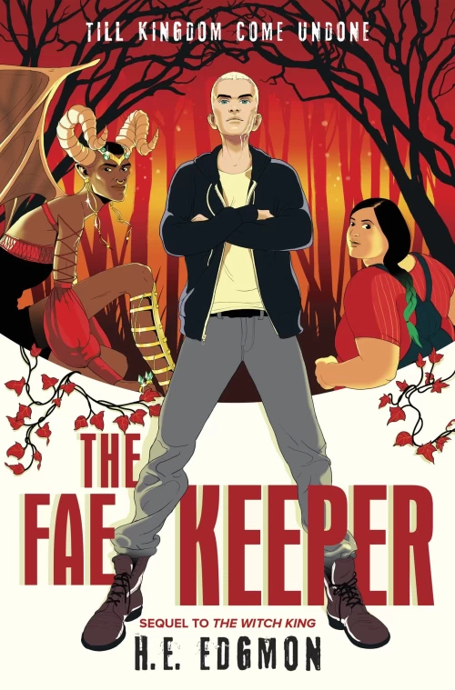 The Fae Keeper (The Witch King #2) by H. E. Edgmon
