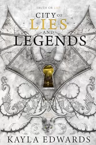 City of Lies and Legends (House of Devils #3) by Kayla Edwards
