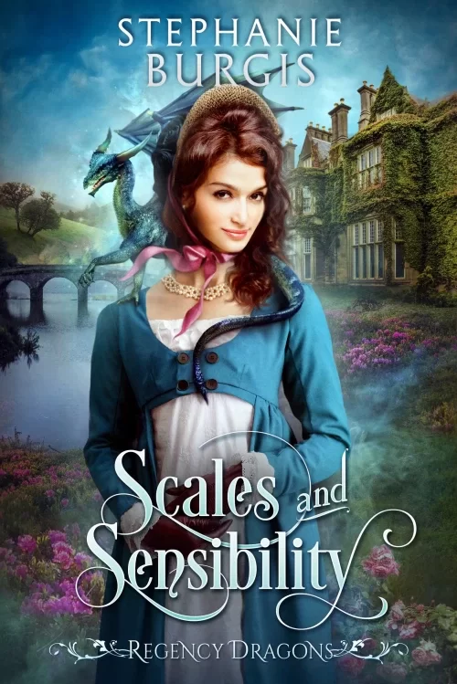 Scales and Sensibility (Regency Dragons #1) by Stephanie Burgis