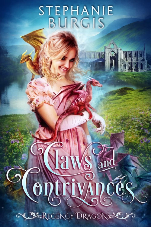 Claws and Contrivances (Regency Dragons #2) by Stephanie Burgis
