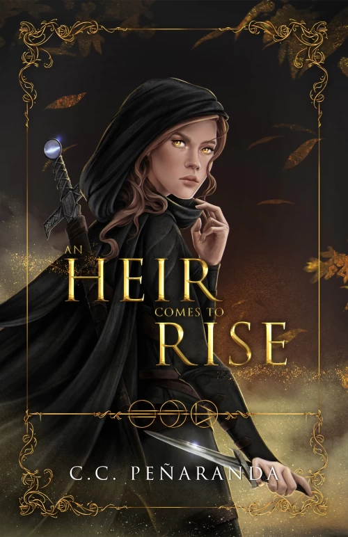 An Heir Comes to Rise (An Heir Comes to Rise #1) by Chloe C. Peñaranda