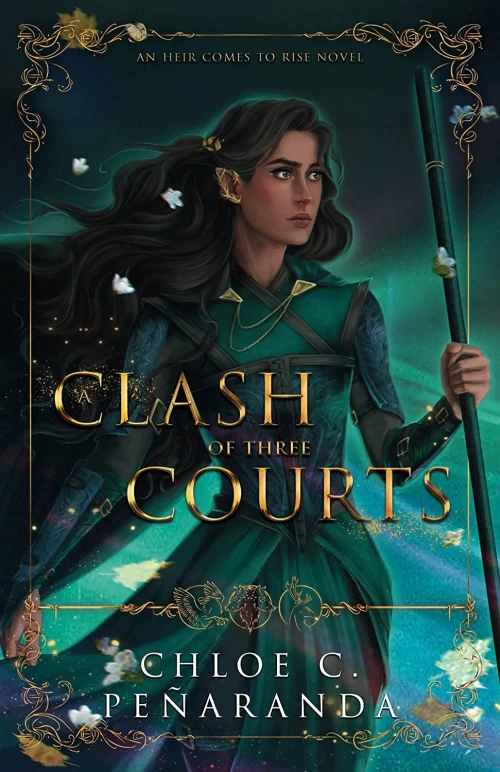 A Clash of Three Courts (An Heir Comes to Rise #4) by Chloe C. Peñaranda