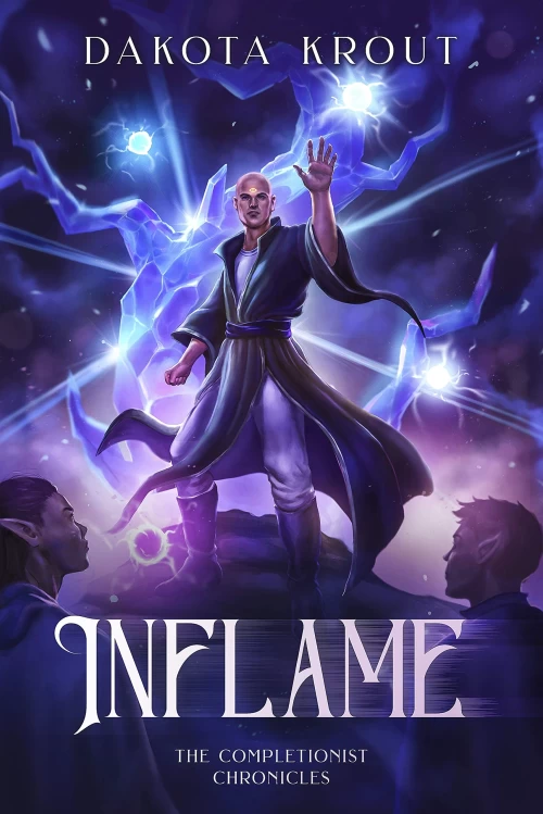 Inflame (The Completionist Chronicles #6) by Dakota Krout