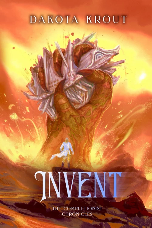 Invent (The Completionist Chronicles #7) by Dakota Krout