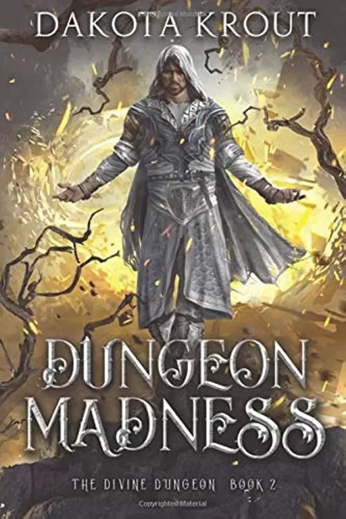 Dungeon Madness (The Divine Dungeon #2) by Dakota Krout
