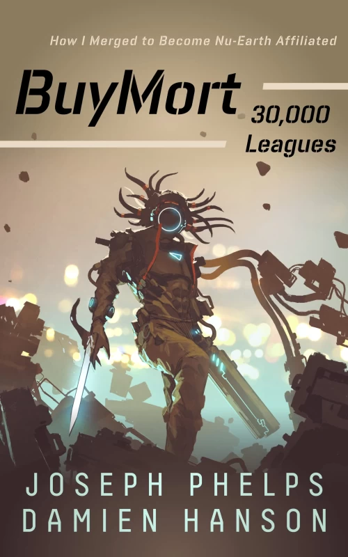 BuyMort: 30,000 Leagues (Shopocalypse Saga #4) by Damien Hanson, Joseph Phelps