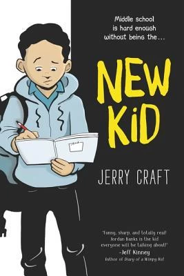 New Kid (New Kid #1) by Jerry Craft