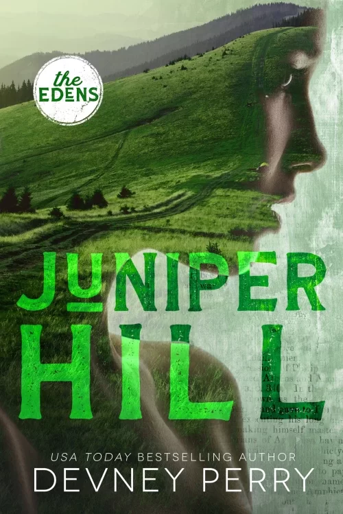Juniper Hill (The Edens #2) by Devney Perry