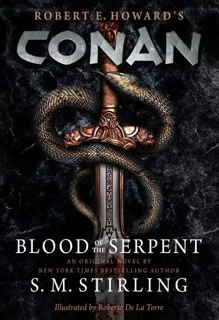 Conan - Blood of the Serpent by S. M. Stirling