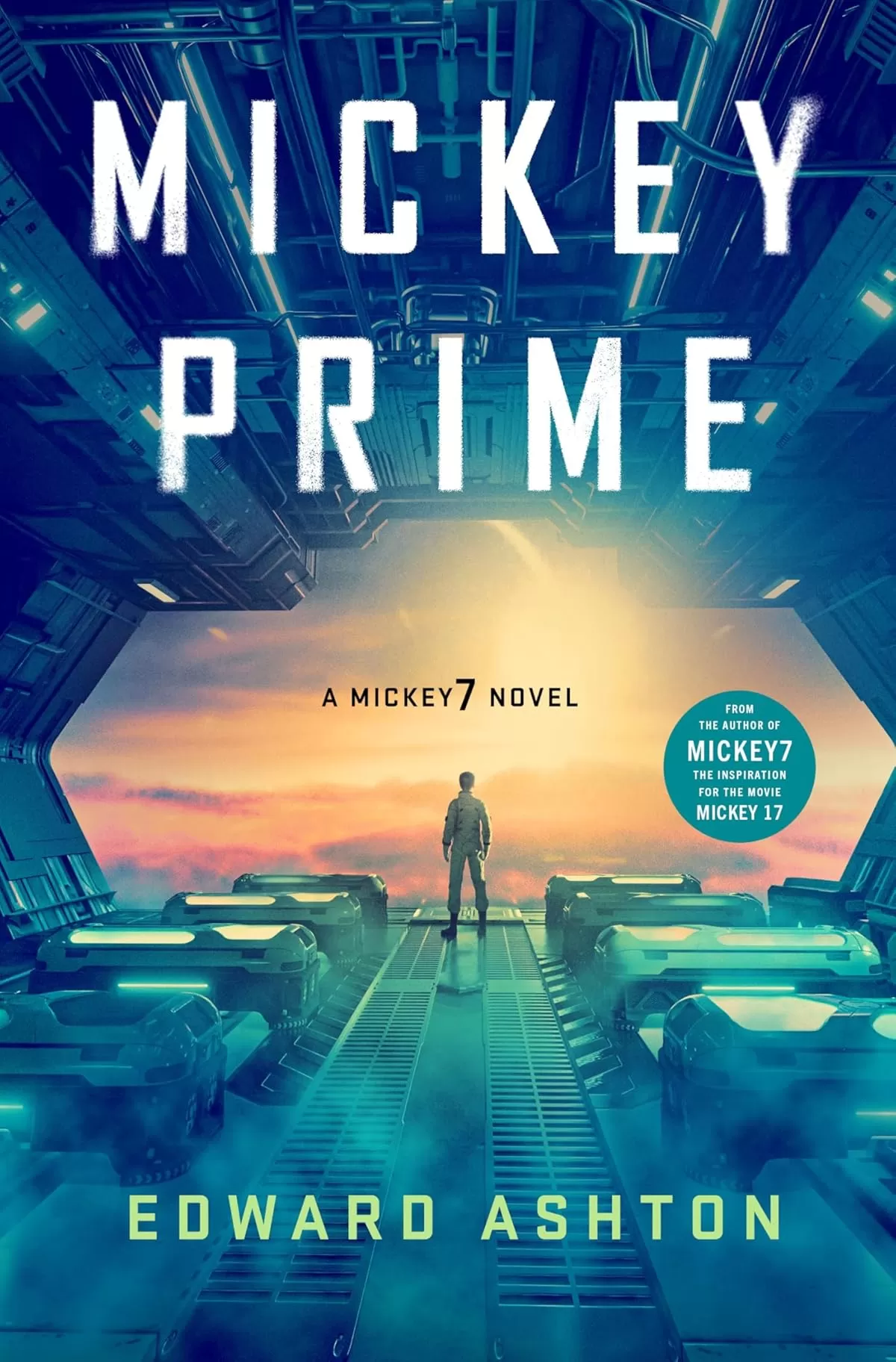 Mickey Prime: A Mickey7 Novel (Mickey7 #3) by Edward Ashton