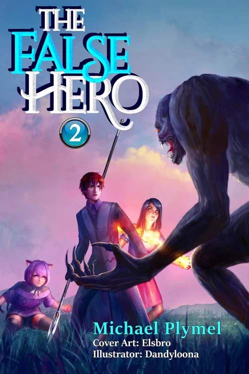 The False Hero, Volume 2 (The False Hero #2) by Michael Plymel
