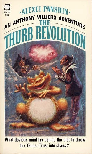 The Thurb Revolution (Anthony Villiers #2) by Alexei Panshin