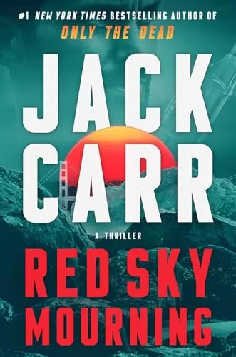 Red Sky Mourning (Terminal List #7) by Jack Carr