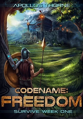 Survive Week One (Codename: Freedom #1) by Apollos Thorne