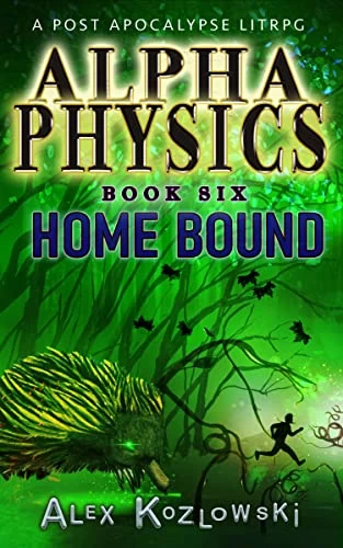 Home Bound (Alpha Physics! #6) by Alex Kozlowski