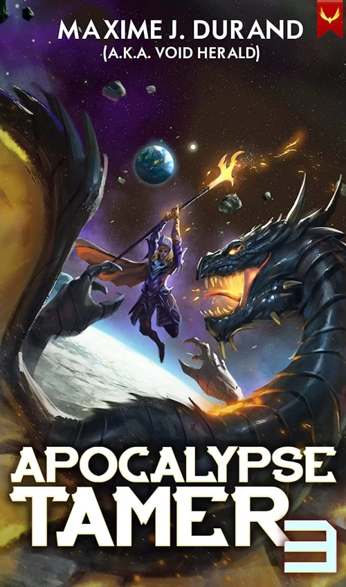 Apocalypse Tamer 3 (Apocalypse Tamer #3) by Maxime J. Durand