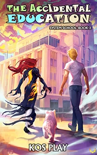 The Accidental Education (System School #2) by Kos Play