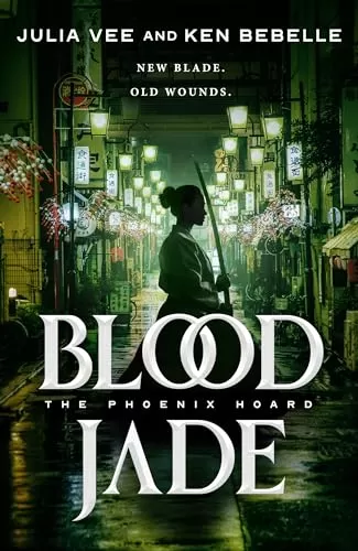 Blood Jade (The Phoenix Hoard #2) by Julia Vee, Ken Bebelle