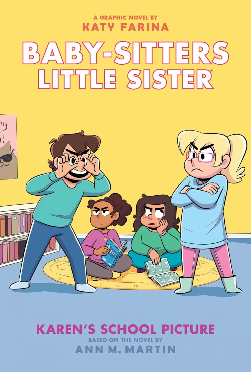 Karen's School Picture (Baby-Sitters Little Sister Graphic Novels #5) by Ann M. Martin