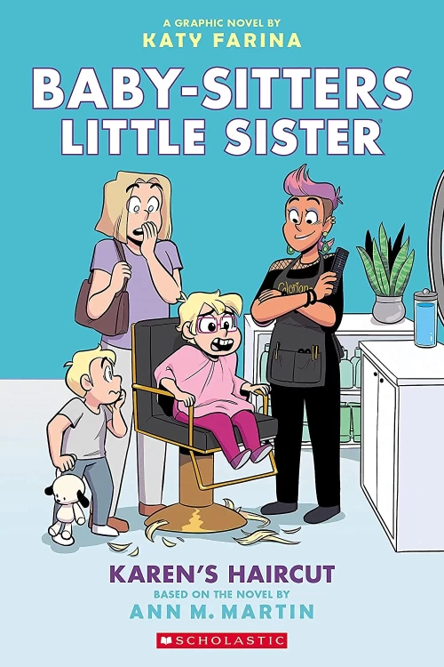 Karen's Haircut (Baby-Sitters Little Sister Graphic Novels #7) by Ann M. Martin