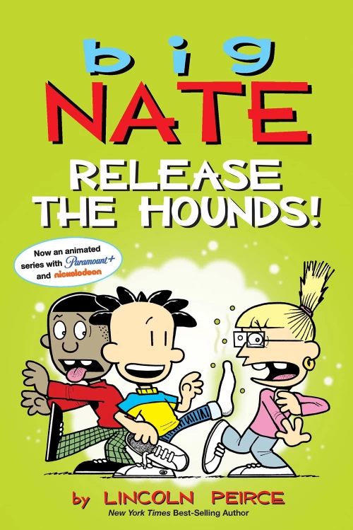 Release the Hounds! (Big Nate #28) by Lincoln Peirce