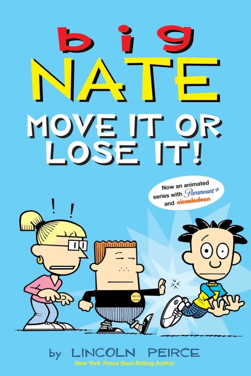 Move It or Lose It! (Big Nate #29) by Lincoln Peirce