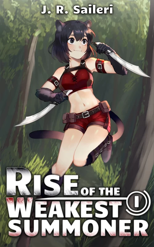 Rise of the Weakest Summoner: Volume 1 (Rise of the Weakest Summoner #1) by J.R. Saileri