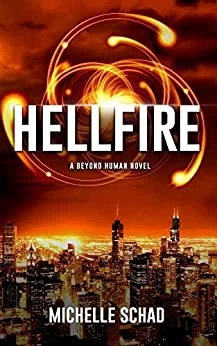 Hellfire (Beyond Human #1) by Michelle Schad