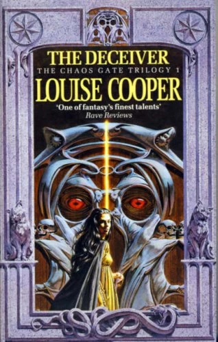 The Deceiver (The Chaos Gate Trilogy #1) by Louise Cooper