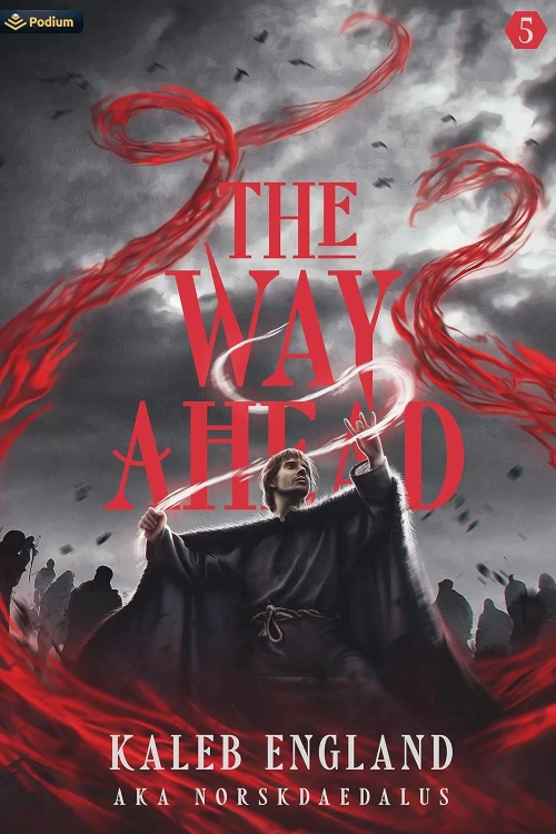 The Way Ahead 5 (The Way Ahead #5) by Kaleb England