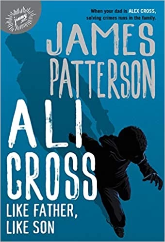 Like Father, Like Son (Ali Cross #2) by James Patterson