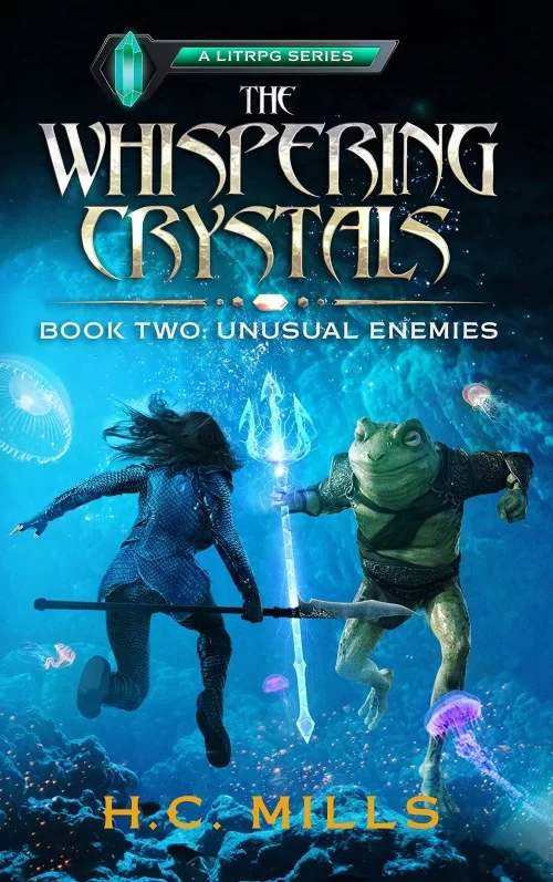 Unusual Enemies (The Whispering Crystals #2) by H.C. Mills