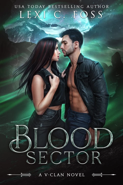 Blood Sector (V-Clan #1) by Lexi C. Foss
