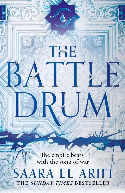The Battle Drum (The Ending Fire Trilogy #2) by Saara El-Arifi