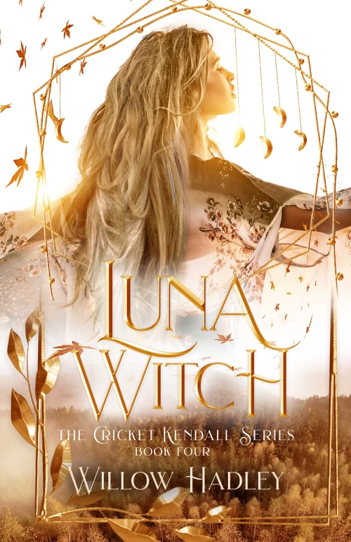Luna Witch (Cricket Kendall #4) by Willow Hadley