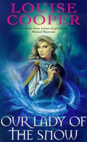 Our Lady of the Snow by Louise Cooper