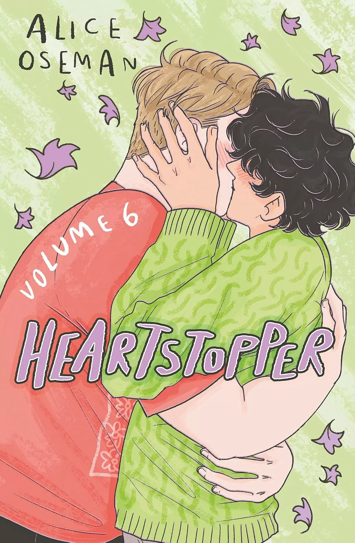 Heartstopper: Volume Six (Heartstopper #6) by Alice Oseman