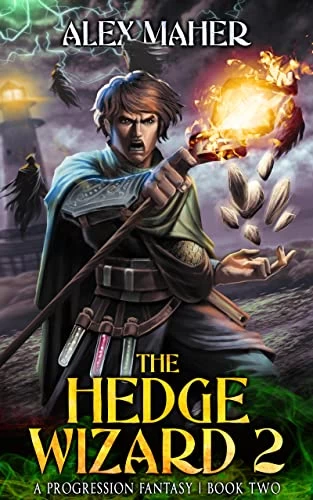 The Hedge Wizard 2 (The Hedge Wizard #2) by Alex Maher
