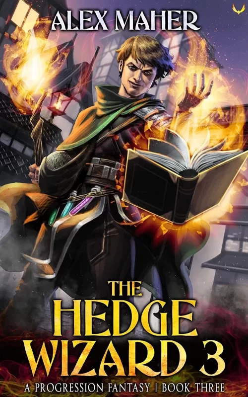 The Hedge Wizard 3 (The Hedge Wizard #3) by Alex Maher
