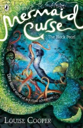 The Black Pearl (Mermaid Curse #2) by Louise Cooper
